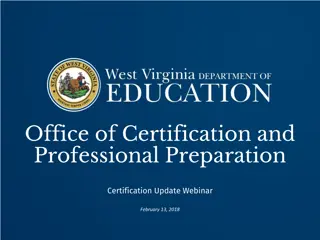 Certification Update Webinar on Policy and Online Applications