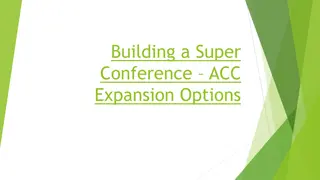 Super Conference Expansion Options and Decision-Making Process
