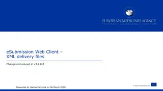 New Changes in XML Delivery Files for eSubmission v3.4.0.0 by EU Agency