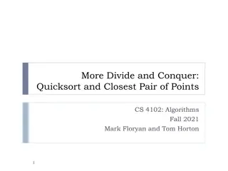 Divide and Conquer: Quicksort and Closest Pair of Points