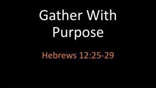 Gather With Purpose - Encouragement and Guidance from Scriptures