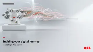 Enabling Your Digital Journey with Secure Edge Data Center Solutions