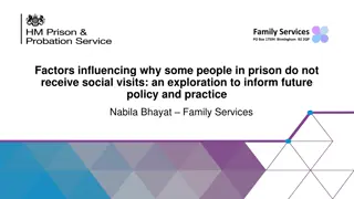 Factors Influencing Social Visitation in Prison