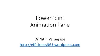 Controlling PowerPoint Animation Effects: Explore and Modify