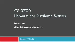 CS.3700 Networks & Distributed Systems Data Link Layer Overview