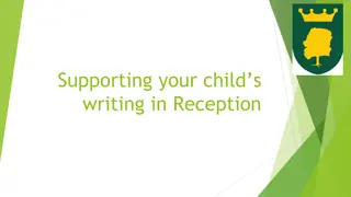 Supporting Your Child's Writing in Reception
