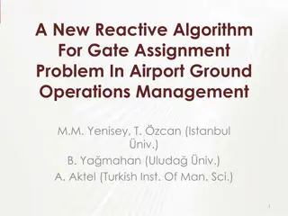 Reactive Algorithm for Gate Assignment Problem in Airport Operations