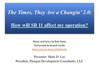 How Will SB 11 Impact Operations?