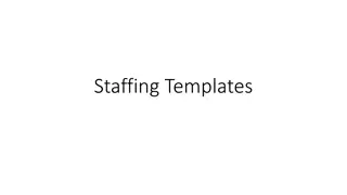 Efficient Staffing Template Management
