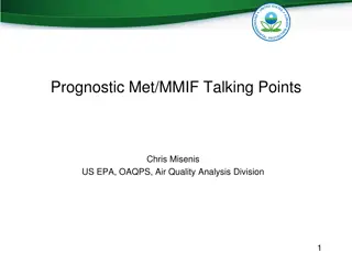 Prognostic Met/MIMF Talking Points: EPA Air Quality Updates