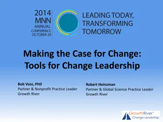 Tools for Change Leadership - Making the Case for Transformation