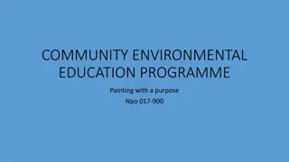 COMMUNITY ENVIRONMENTAL EDUCATION PROGRAMME