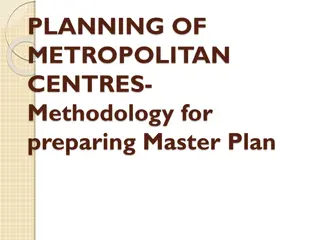 Methodology for Metropolitan Centres Master Plan