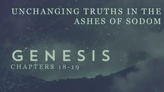 UNCHANGING TRUTHS IN THE  ASHES OF SODOM