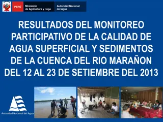 Resultados del Monitoreo Participativo de la Calidad del Agua en la Cuenca del Río Maraon