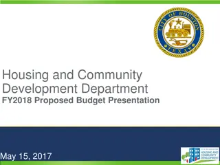 Housing & Community Development Department FY2018 Proposed Budget Presentation