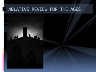 Ablative Review for the Ages