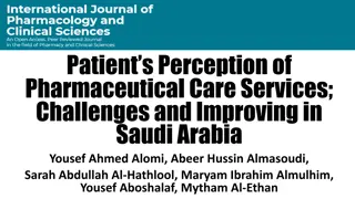 Patient Perception of Pharmaceutical Care Services in Saudi Arabia