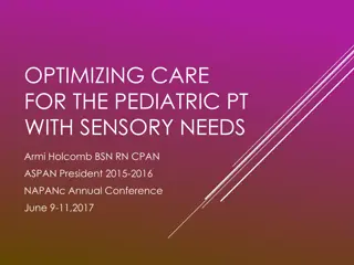Optimizing Care for Pediatric Patients with Sensory Needs