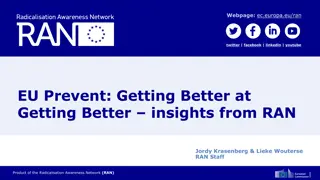 EU Prevent: Getting Better at Getting Better Insights from RAN