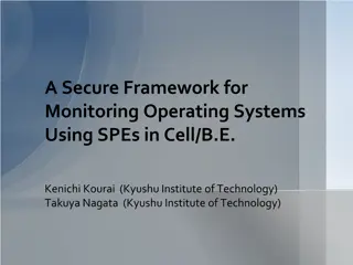 Secure Framework for Monitoring Operating Systems Using SPEs