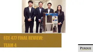 ECE 477 Team 4: Ultimate Vending Machine Project