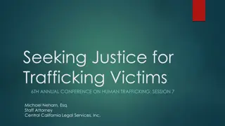 Seeking Justice for Trafficking Victims: Criminal vs. Civil Justice Overview