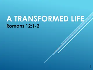 A TRANSFORMED LIFE