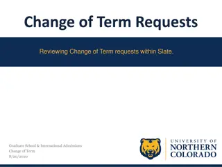 Managing Change of Term Requests in Slate for Graduate School Admissions