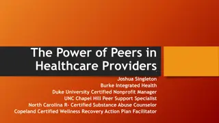 The Power of Peers in Healthcare Providers by Joshua Singleton Burke
