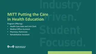 MITT Putting the Care  in Health Education