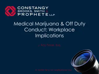 Workplace Implications of Medical Marijuana and Off-Duty Conduct