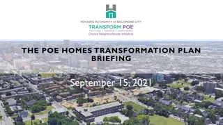 The Poe Homes Transformation Plan Briefing