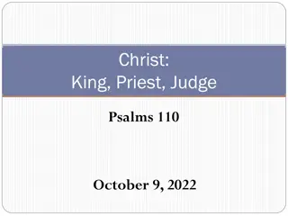 Christ: King, Priest, and Judge in Psalms 110