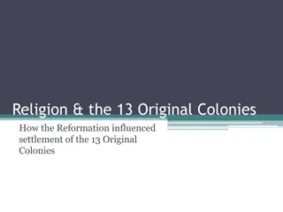 Influence of Reformation on the 13 Original Colonies