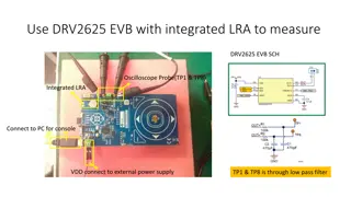 Using DRV2625 EVB for LRA Measurement and Analysis
