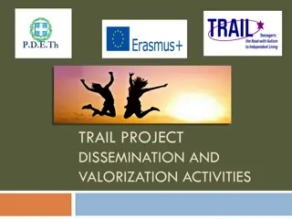 TRAIL Project Dissemination and Valorization Activities