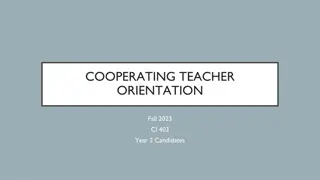 Cooperating Teacher Orientation Fall 2023 Executive Overview