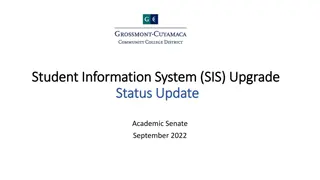 Student Information System (SIS) Upgrade Status Update
