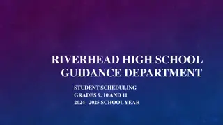 Riverhead High School Guidance Department Scheduling 2024-2025 School Year