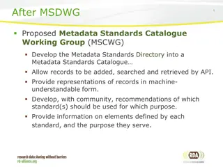 Proposed Metadata Standards Catalogue Working Group (MSCWG) for Enhancing Metadata Interoperability