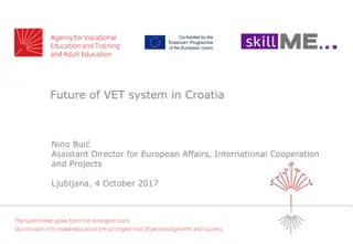 Future of VET System in Croatia: Strengths, Development Programme & Key Priorities