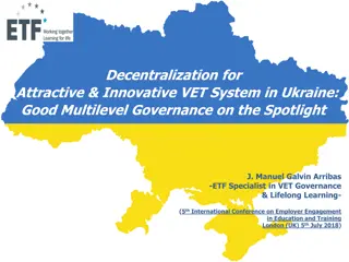 Decentralization for an Innovative VET System in Ukraine: Multilevel Governance Spotlight