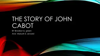 The Story of John Cabot: Exploration and Challenges