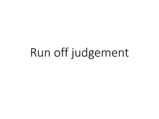Run off judgement