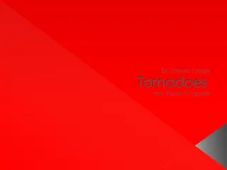 Tornadoes: A Powerful Force of Nature