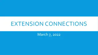 Extension Connection Updates & Leadership Transition