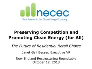 Preserving Competition and Promoting Clean Energy: The Future of Residential Retail Choice