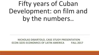 Fifty Years of Cuban Development: A Documentary Journey