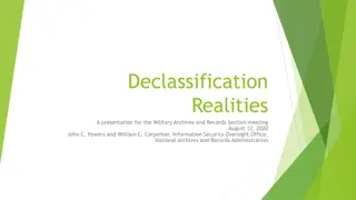 Declassification Realities: Understanding the Importance and Process